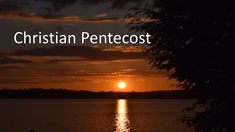 Sermon Only | Christian Pentecost and Confirmation | 20210523