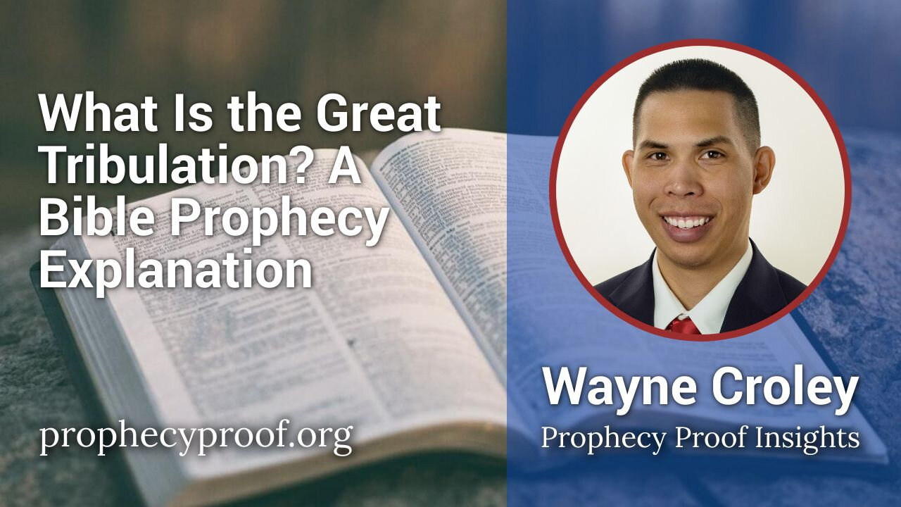 What Is the Great Tribulation? A Bible Prophecy Explanation