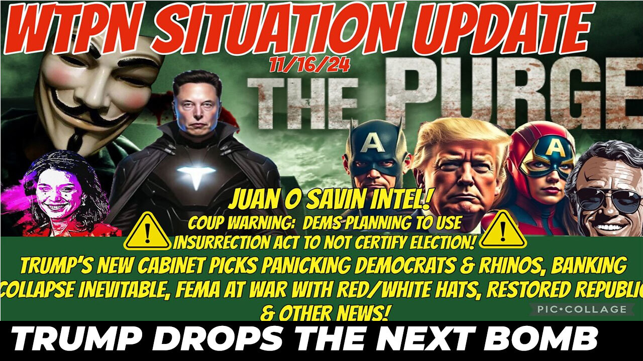 WE THE PEOPLE NEWS 11/17/24: TRUMP DROPS THE NEXT BOMB