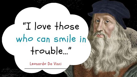 Leonardo Da Vinci's Most Inspiring Quotes on Art, Science, and Life