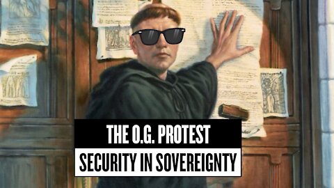 OG Protest Episode 4 Security in Sovereignty