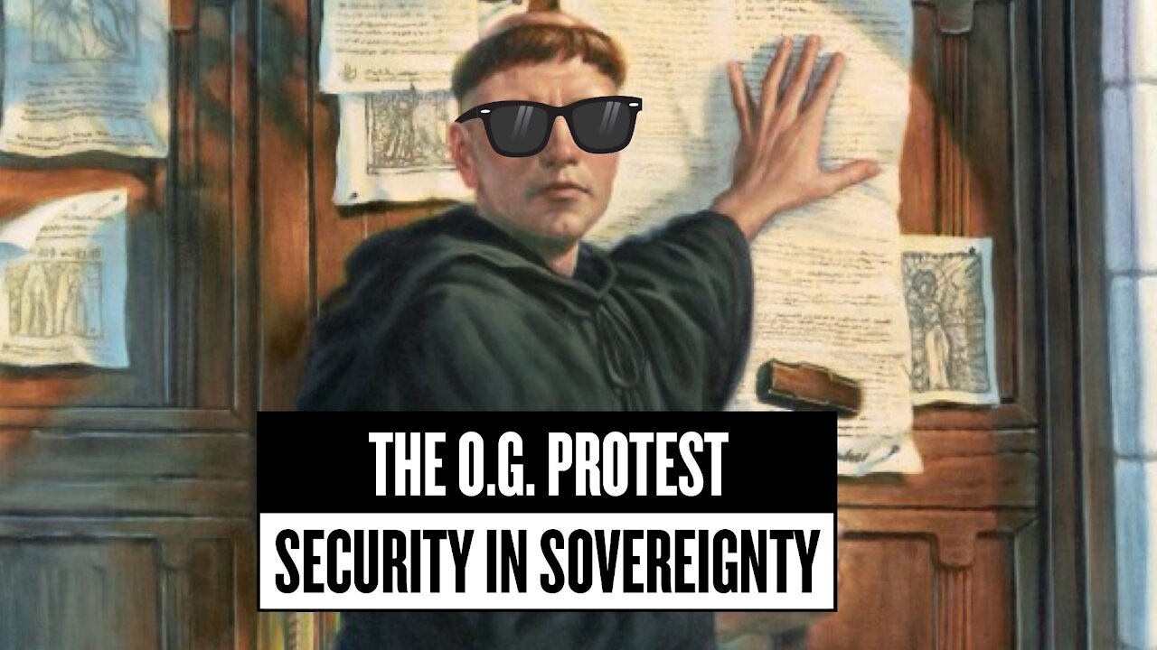 OG Protest Episode 4 Security in Sovereignty