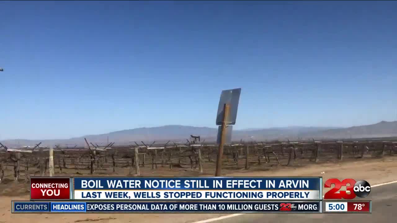 Boil water notice still in effect in Arvin