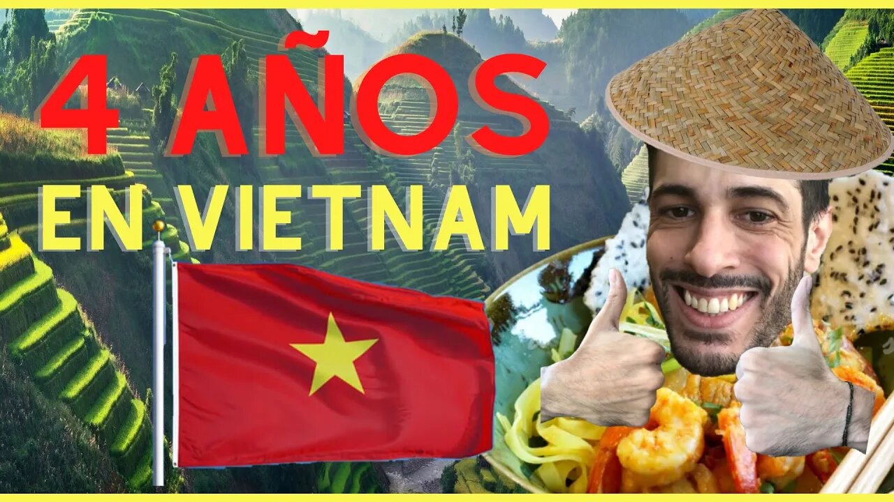 4 años en Vietnam, la mayor lección de vida.