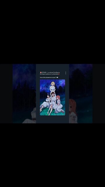 La saison 3 de Rent a Girlfriend sortira le 7 juillet 2023‼️Vous allez streamer ou pas ?! 👀