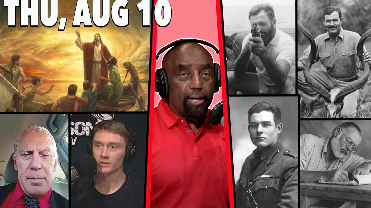 Men’s History Month; Ernest Hemingway; Gavin Newsom; Bible Thumpin’ Callers | JLP SHOW (8/10/23)