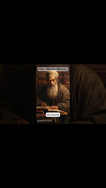 One Minute History - Ibn Rushd