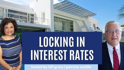 Locking In Interest Rates | with Patricia Castillo