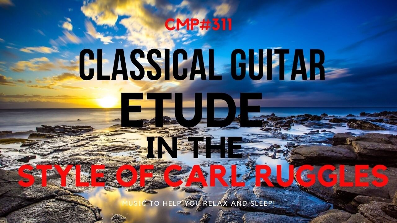 Carl Ruggles Etude for Classical Guitar