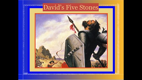 2021.04.03 David's Five Stones