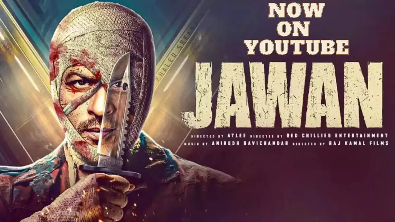 New Jawan Movie on youtube Watch and Also Download | SRK Mega Movie |Block Buster 2023 Movie
