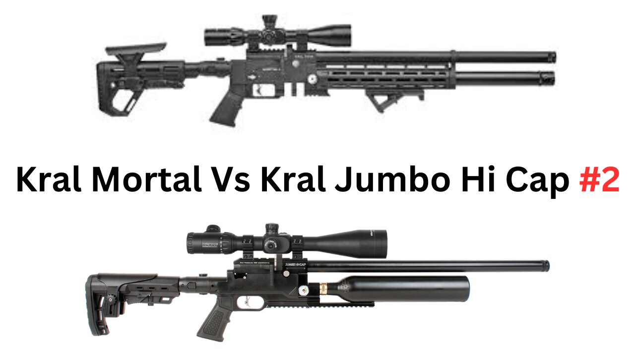 Kral Mortal Vs Kral Jumbo Hi Cap