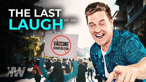 Episode 385: THE LAST LAUGH