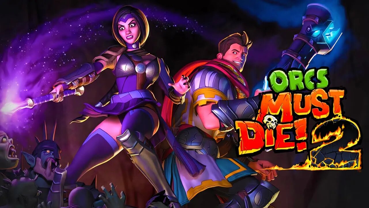 ORCS MUST DIE! 2