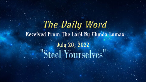 Daily Word * 7.28.2022 * Steel Yourselves