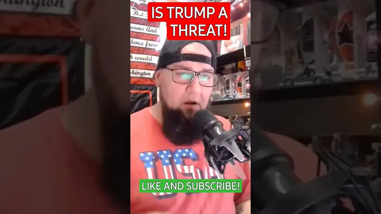 IS TRUMP A THREAT