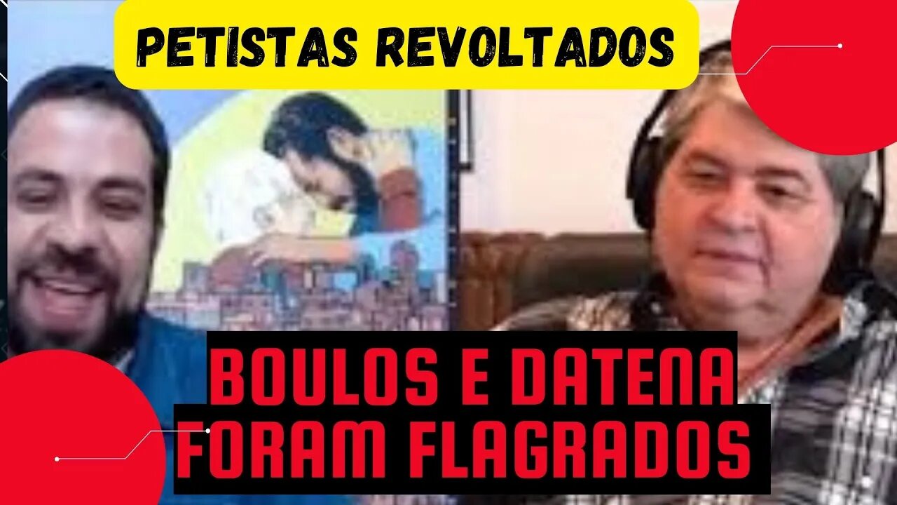 VAZOU o vídeo do DATENA dizendo para BOULOS peitar o LULA e o PT-PETISTAS REVOLTADOS