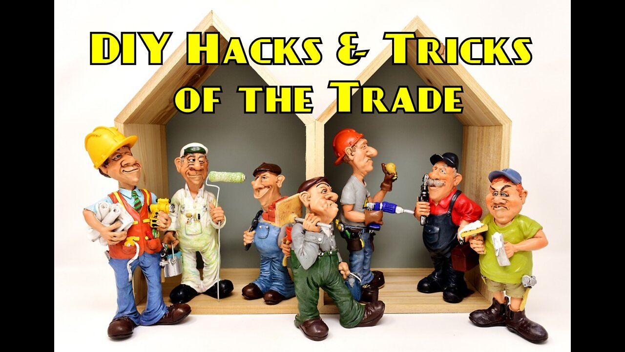 DIY Tips & Hacks That Will Make You a Master