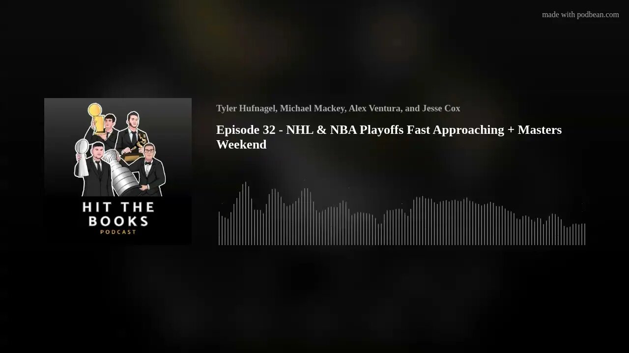 Episode 32 - NHL & NBA Playoffs Fast Approaching + Masters Weekend