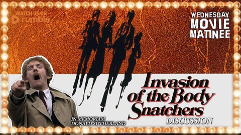Wednesday Movie Matinee | THE INVASION OF THE BODY SNATCHERS (1978) In Memoriam Donald Sutherland
