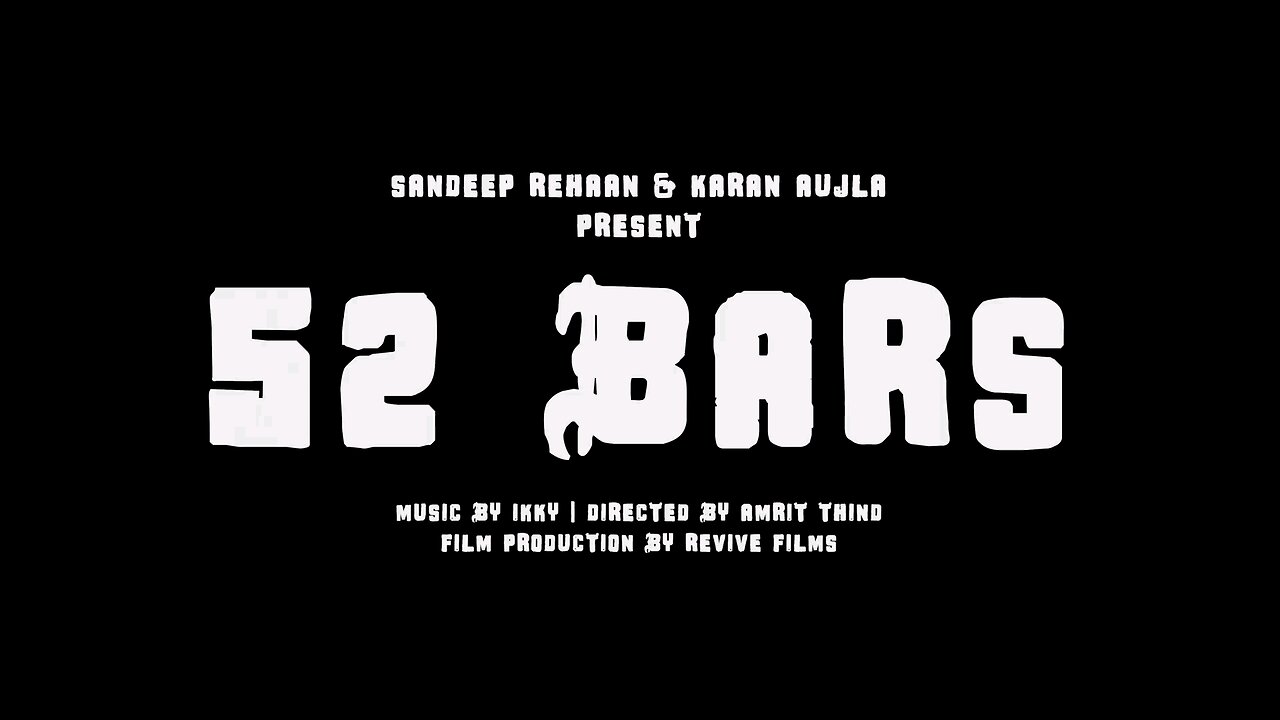 52 Bars | Karan Aujla | Four You Ep