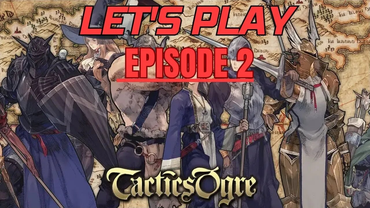 Let's Play - Tactics Ogre (#2) - Just Following Orders