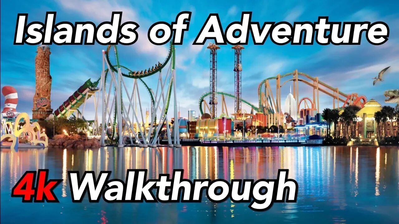 [4k] Islands of Adventure | Steadycam Walkthrough