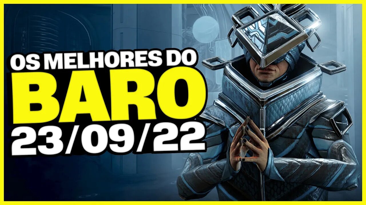 Warframe: Os MELHORES itens do Baro Ki'Teer /MODS/ARMAS/GLIFOS/SKIN-[23/09/22]