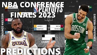 NBA CONFRENCE FINALS PREDICTIONS