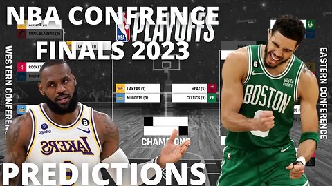 NBA CONFRENCE FINALS PREDICTIONS