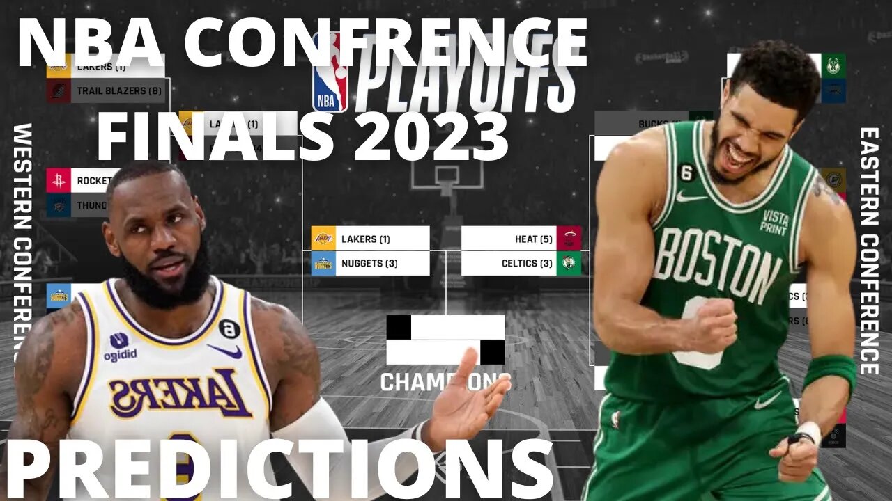 NBA CONFRENCE FINALS PREDICTIONS