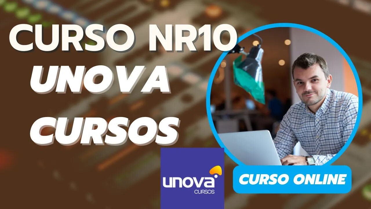 👩‍🎓 🧑‍🎓 🤩 VEM SE PROFISSIONALIZAR COM A UNOVA CURSOS - Curso Online NR10