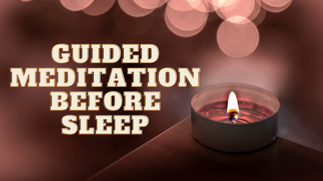 Quick Guided Meditation Before Sleep