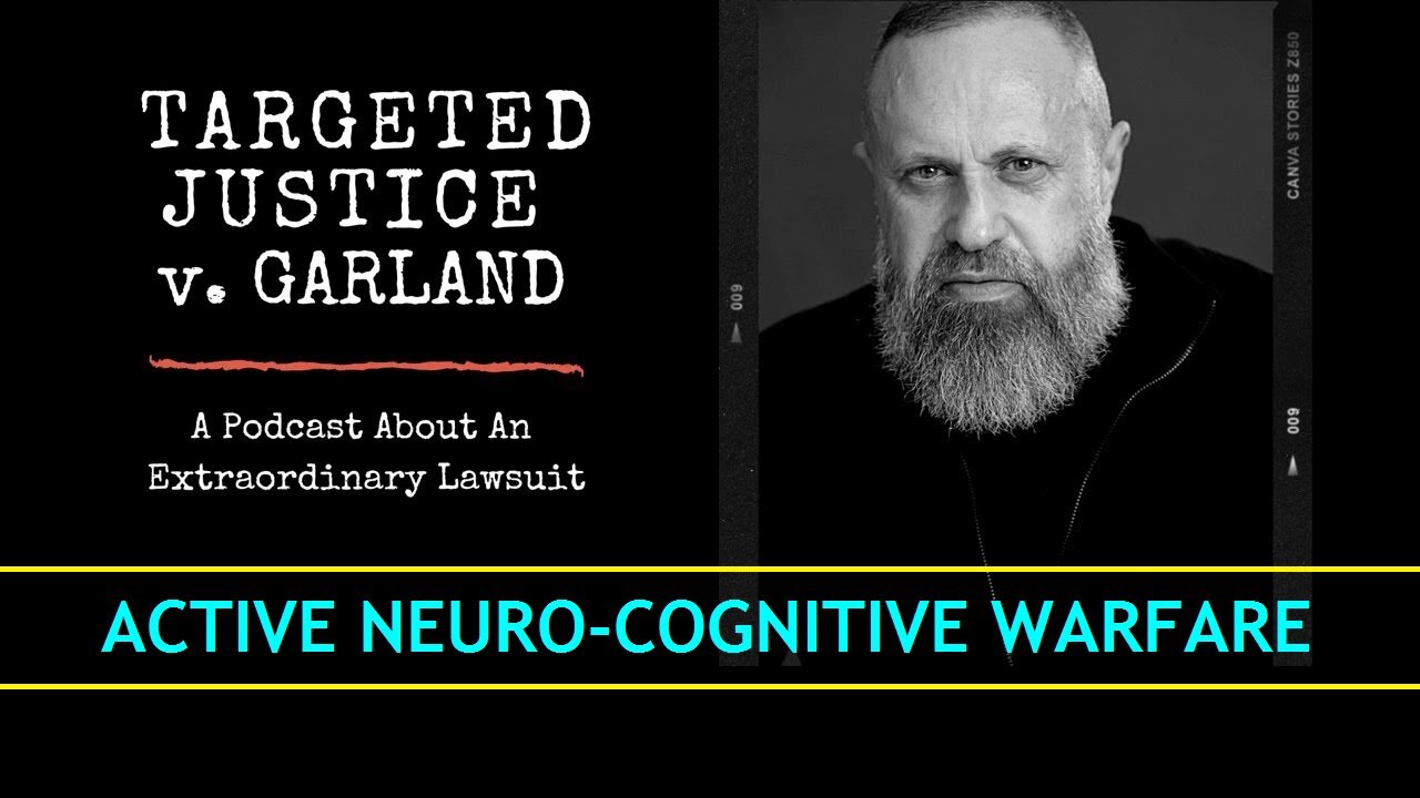 Active Neuro-Cognitive Warfare