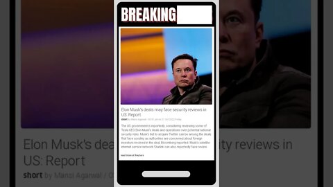 Actual Information | Elon Musk's Deals May Face Security Reviews in the US | #shorts #news