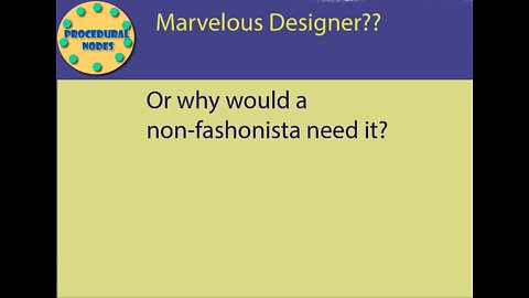 Marvelous Designer? Why a Non Fashonista Needs it.