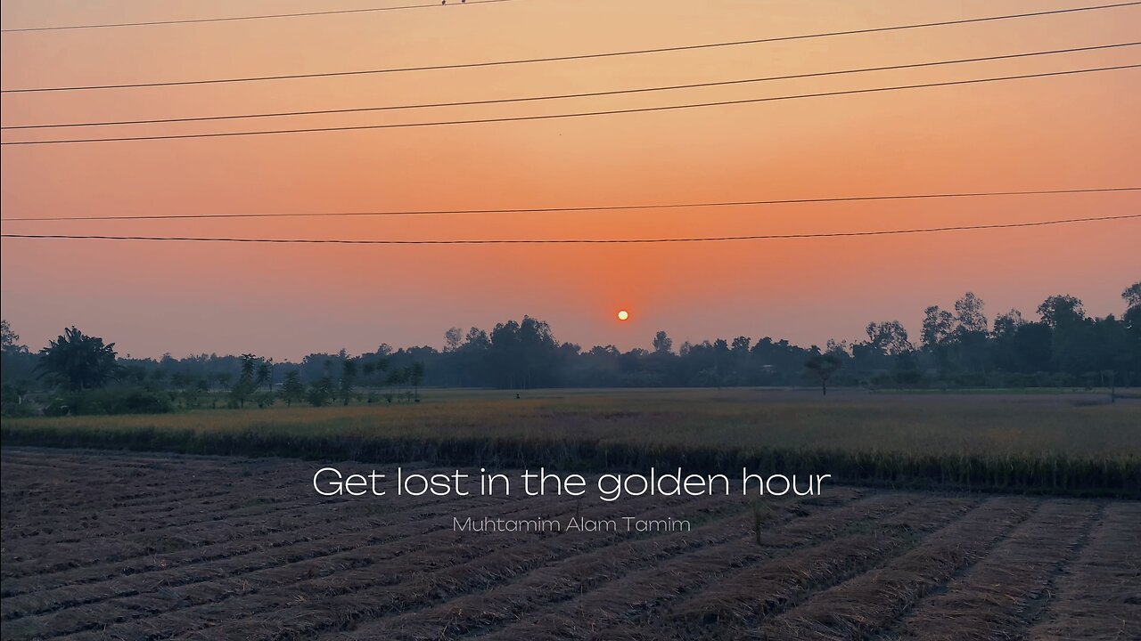 Get lost in the golden hour | Golden hour cinematic video