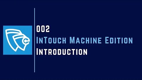 Introduction | Part - 2 | InTouch Machine Edition |