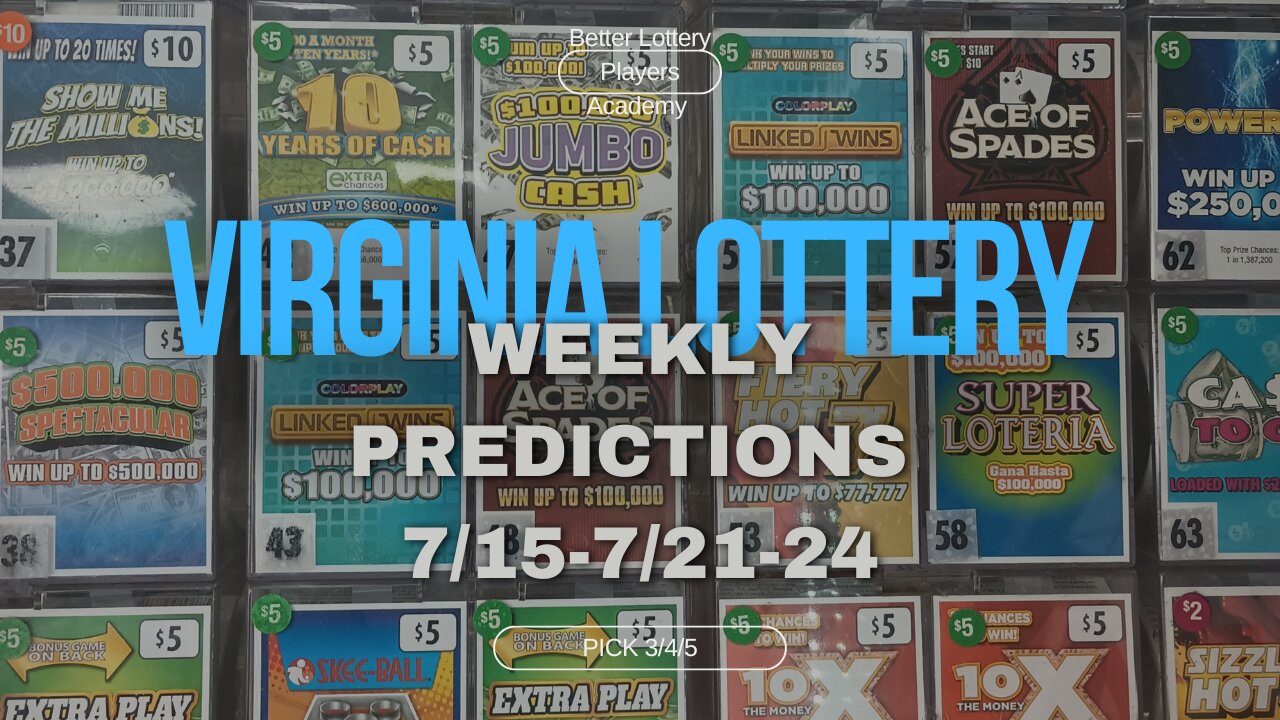 Virginia Lottery Weekly Predictions Pick 3/4/5 7-15-24 Good for the Week