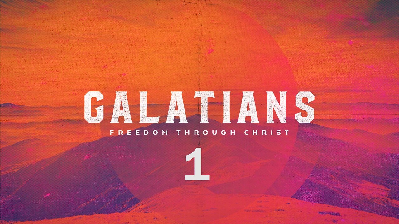 Galatians - Chapter 1