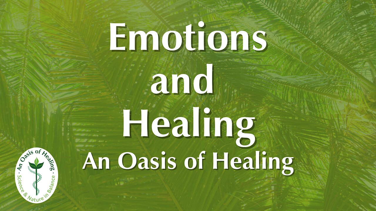 The Role of Emotions in Healing