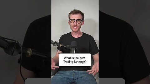 What is the best trading strategy? #forex #forextrading