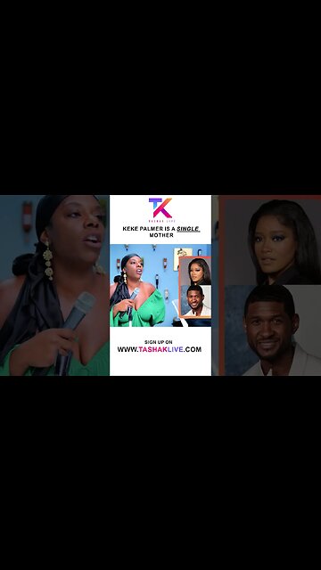 Keke Palmer Is a SINGLE Mother