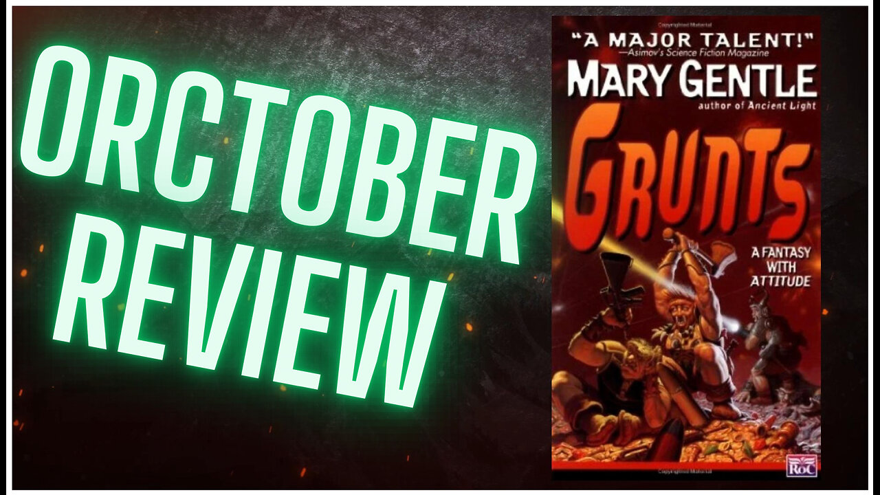 Orctober Review: GRUNTS!