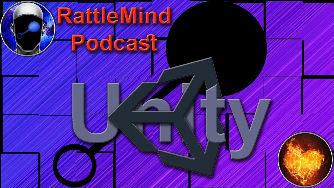 RattleMind Podcast | Unity Why? | 62