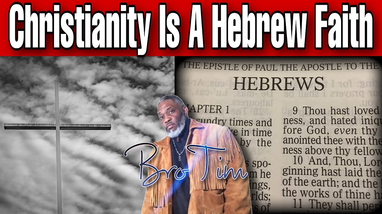 Christianity Is A Hebrew Faith