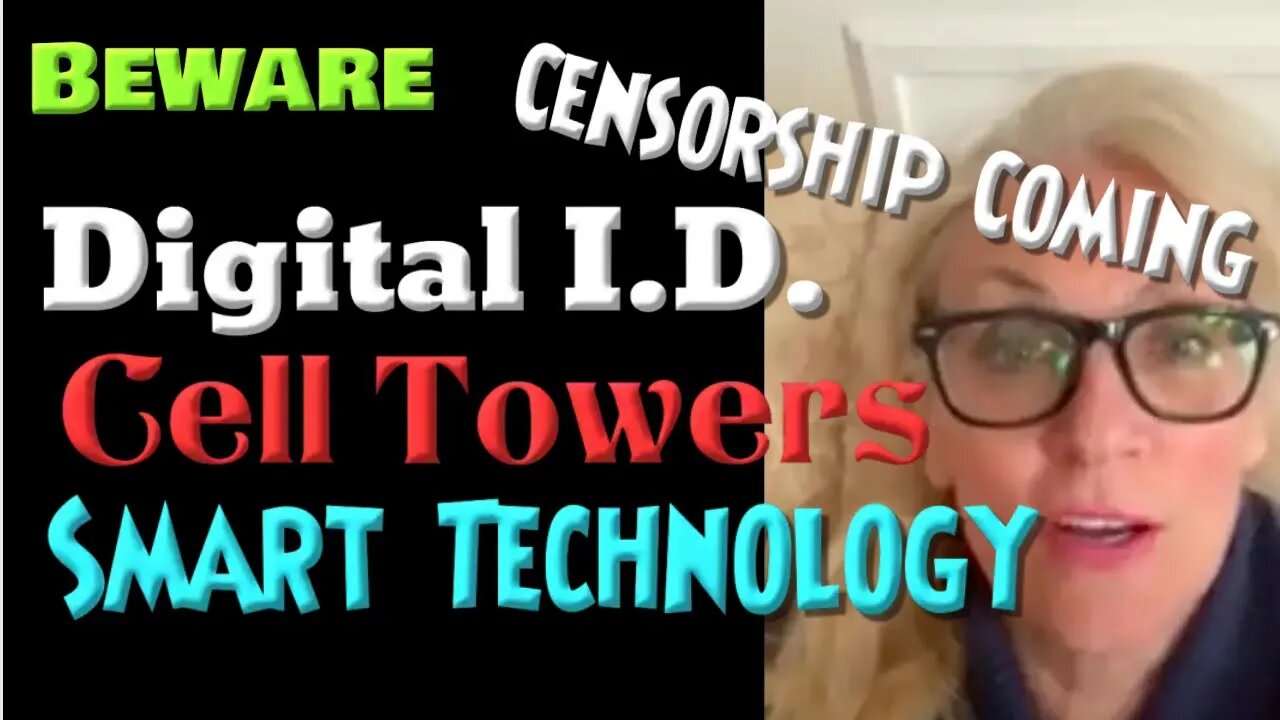 Warning! CENSORSHIP Is Coming: Digital I.D. Cell Towers