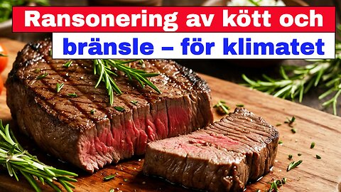 Ransonering av kött och bränsle – för klimatet