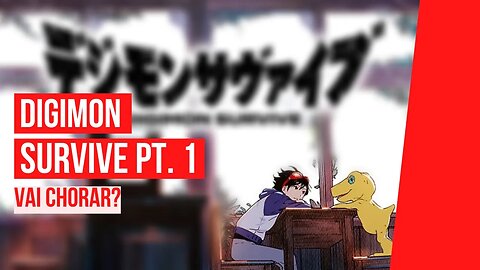 [Gameplay PT-BR] Digimon Survive - Primeira parte.