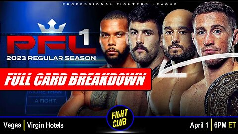 PFL #1: Full Card Breakdown & Predictions